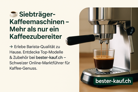 Siebträger-Kaffeemaschinen – Mehr als nur ein Kaffeezubereiter