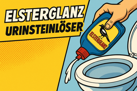 Elsterglanz Urinsteinlöser – Kraftvolle Reinigung gegen hartnäckige Ablagerungen